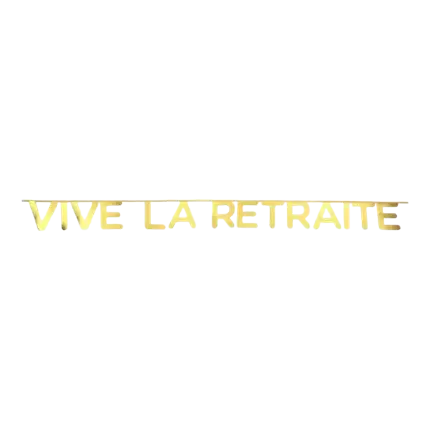 Vive la Retraite White & Gold banner